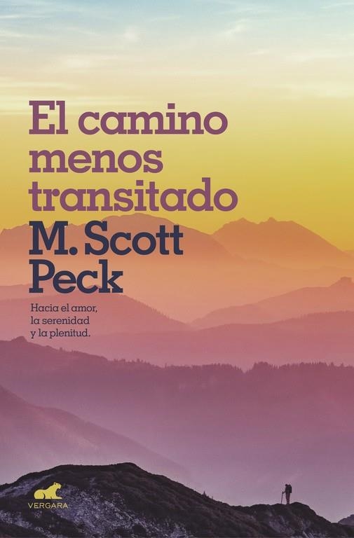 EL CAMINO MENOS TRANSITADO. HACIA UNA NUEVA PSICOLOGIA DEL AMOR | 9788416076970 | PECK, M. SCOTT