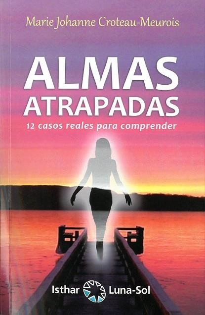 ALMAS ATRAPADAS | 9788417230395 | CROTEAU-MEUROIS, MARIE JOHANNE