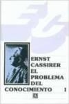 EL PROBLEMA DEL CONOCIMIENTO EN LA FILOSOFÍA Y EN LA CIENCIA MODERNA,1 : EL RENACER DEL PROBLEMA DE | 9789681622770 | CASSIRER, ERNST