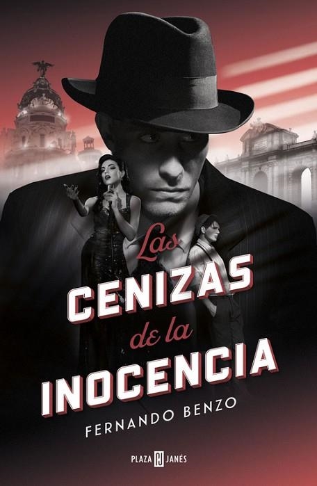 LAS CENIZAS DE LA INOCENCIA | 9788401022401 | BENZO SAINZ, FERNANDO