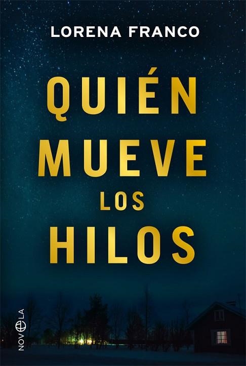 QUIÉN MUEVE LOS HILOS | 9788491644767 | FRANCO, LORENA