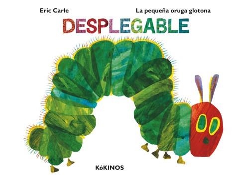 LA PEQUEÑA ORUGA GLOTONA DESPLEGABLE | 9788417074371 | CARLE, ERIC