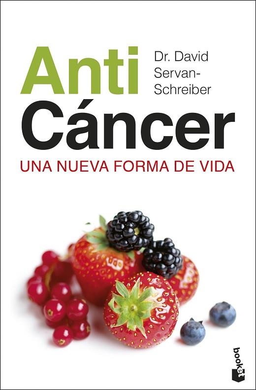 ANTICÁNCER UNA NUEVA FORMA DE VIDA | 9788467054620 | SERVAN-SCHREIBER, DR. DAVID