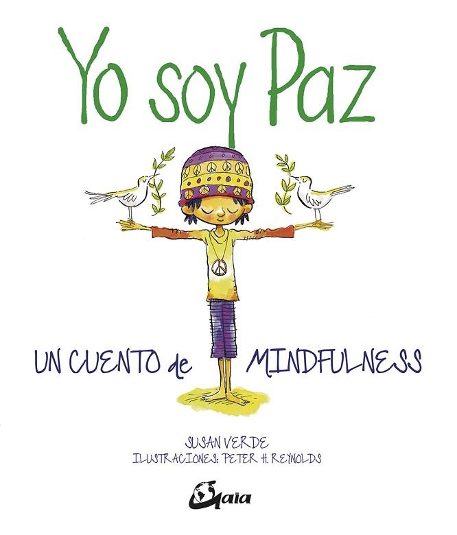 YO SOY PAZ. UN CUENTO DE MINDFULNESS | 9788484457121 | VERDE, SUSAN