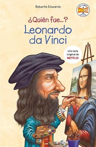 ¿QUIÉN FUE...? LEONARDO DA VINCI | 9788490439791 | EDWARDS, ROBERTA