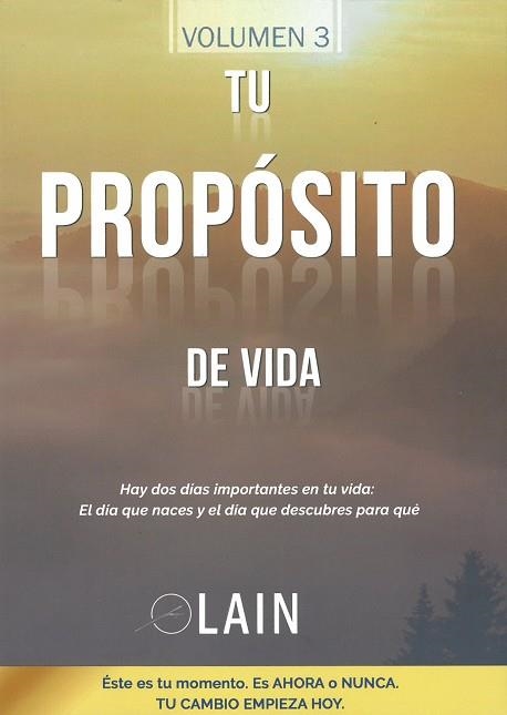 TU PROPÓSITO DE VIDA. SAGA LA VOZ DE TU ALMA 3 | 9788460691709 | GARCIA CALVO, LAIN