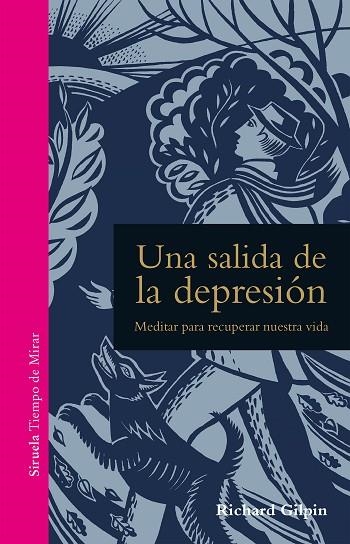 UNA SALIDA DE LA DEPRESIÓN. MEDITAR PARA RECUPERAR NUESTRA VIDA | 9788417624323 | GILPIN, RICHARD