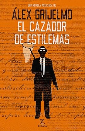 EL CAZADOR DE ESTILEMAS | 9788467054194 | GRIJELMO, ÁLEX