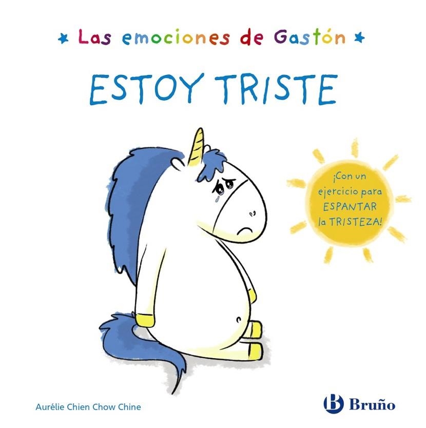 LAS EMOCIONES DE GASTÓN. ESTOY TRISTE | 9788469625521 | CHIEN CHOW CHINE, AURÉLIE