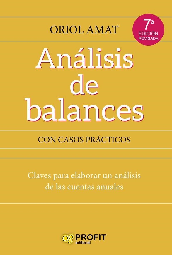 ANÁLISIS DE BALANCES CON CASOS PRACTICOS. CLAVES PARA ELABORAR UN ANÁLISIS DE LAS CUENTAS ANUALES | 9788417209575 | AMAT SALAS, ORIOL