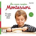 LES MEVES RECEPTES MONTESSORI. 35 RECEPTES PER CREIXER I GAUDIR CUINANT | 9788491377047 | TOINET, VANESSA