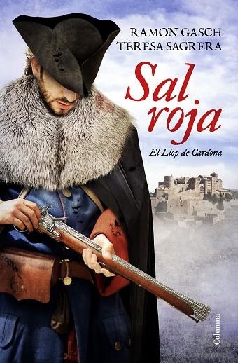 SAL ROJA. EL LLOP DE CARDONA | 9788466424691 | GASCH POU, RAMON/SAGRERA BASSA, TERESA