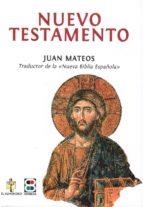 NUEVO TESTAMENTO | 9788484079880 | MATEOS, JUAN