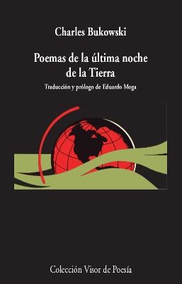 POEMAS DE  LA ÚLTIMA NOCHE DE LA TIERRA | 9788498953527 | BUKOWSKI, CHARLES