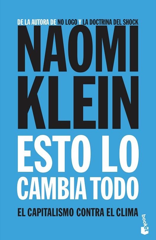 ESTO LO CAMBIA TODO. EL CAPITALISMO CONTRA EL CLIMA | 9788408202424 | KLEIN, NAOMI