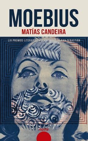 MOEBIUS. LIV PREMIOS LITERARIOS KUTXA CIUDAD DE SAN SEBASTIAN | 9788491890591 | CANDEIRA, MATÍAS