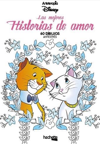 LAS MEJORES HISTORIAS DE AMOR. 60 DIBUJOS ANTIESTRES | 9788417240981