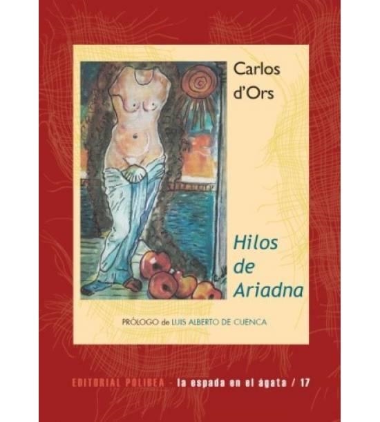 HILOS DE ARIADNA | 9788494879043 | D,ORS CARLOS