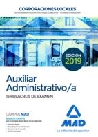 AUXILIAR ADMINISTRATIVO/A SIMULACROS DE EXAMEN CORPORACIONES LOCALES | 9788414224571