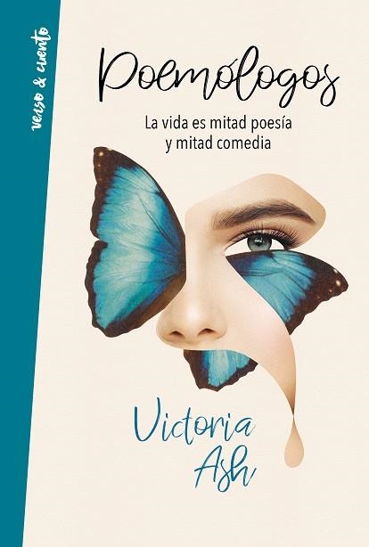 POEMÓLOGOS. LA VIDA ES MITAD POESÍA Y MITAD COMEDIA | 9788403519473 | ASH, VICTORIA