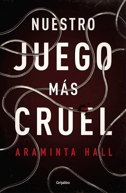 NUESTRO JUEGO MÁS CRUEL | 9788425357145 | HALL, ARAMINTA