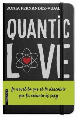 QUANTIC LOVE | 9788417515270 | FERNÁNDEZ-VIDAL, SÓNIA