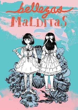 BELLEZAS MALDITAS. CÓMICS Y ENSAYOS SOBRE ESTÉTICA LOLITA Y CULTURA KAWAII | 9788494785214 | MAI, JANE/NGUYEN, AN