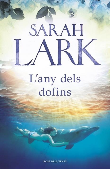 L'ANY DELS DOFINS | 9788417627140 | LARK, SARAH