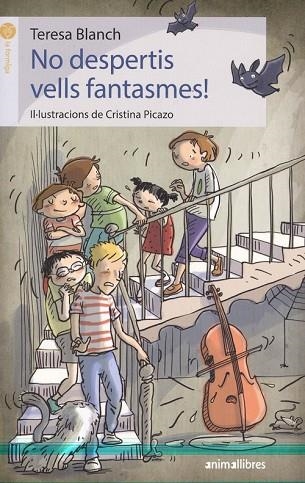 NO DESPERTIS VELLS FANTASMES! | 9788416844678 | BLANCH GASOL, TERESA