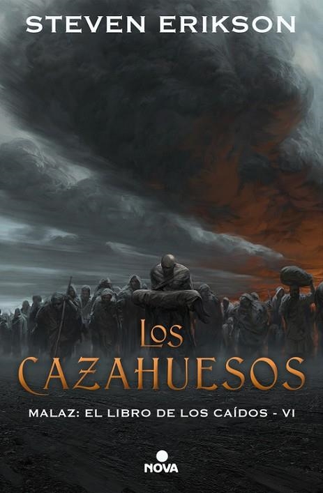 LOS CAZAHUESOS. MALAZ: EL LIBRO DE LOS CAÍDOS 6 | 9788417347314 | ERIKSON, STEVEN