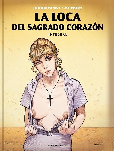 LA LOCA DEL SAGRADO CORAZÓN (INTEGRAL) | 9788417511227 | JODOROWSKY, ALEJANDRO/MOEBIUS,