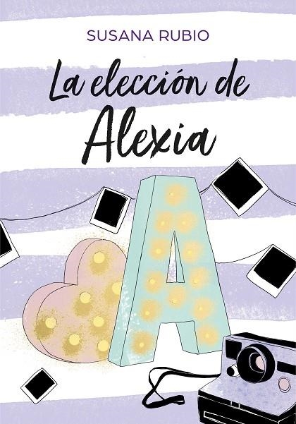 LA ELECCIÓN DE ALEXIA (SAGA ALEXIA 3) | 9788417460686 | RUBIO, SUSANA