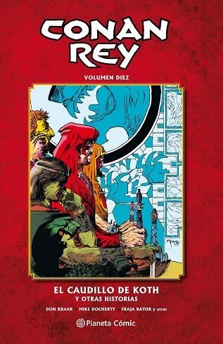 CONAN REY Nº 10. EL CAUDILLO DE KOTH Y OTRAS HISTORIAS | 9788491532033 | KRAAR, DON/DOCHERTY, MIKE