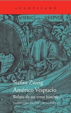 AMÉRICO VESPUCIO. RELATO DE UN ERROR HISTÓRICO | 9788417346508 | ZWEIG, STEFAN