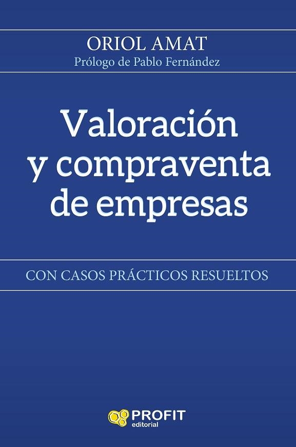 VALORACIÓN Y COMPRAVENTA DE EMPRESAS CON CASOS PRÁCTICOS RESUELTOS | 9788417209469 | AMAT SALAS, ORIOL