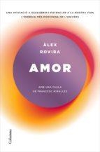 AMOR. AMB UNA FAULA DE FRANCESC MIRALLES | 9788466424707 | ROVIRA CELMA, ÁLEX