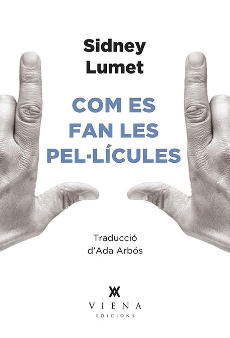 COM ES FAN LES PEL·LÍCULES | 9788494906695 | LUMET, SIDNEY