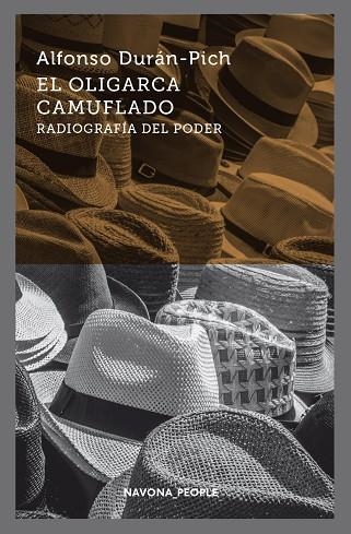 EL OLIGARCA CAMUFLADO. RADIOGRAFIA DEL PODER | 9788417181680 | DURÁN-PICH, ALFONSO