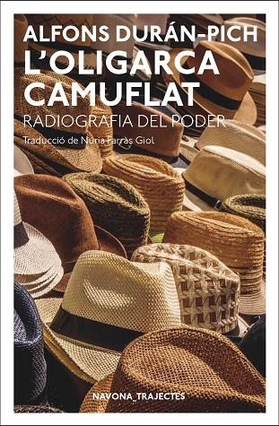 L’OLIGARCA CAMUFLAT. RADIOGRAFIA DEL PODER | 9788417181697 | DURÁN-PICH, ALFONS