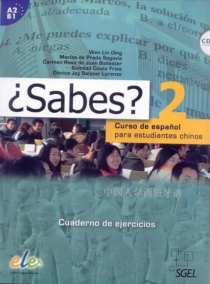 ¿SABES? 2 CUADERNO DE EJERCICIOS | 9788497785747 | LIND DING, WEN/DE PRADA SEGOVIA, MARISA/DE JUAN BALLESTER, CARMEN ROSA/COUTO FRÍAS, SOLEDAD/SALAZAR 