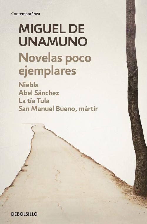 NOVELAS POCO EJEMPLARES. NIEBLA, ABEL SANCHEZ, LA TIA TULA, SAN MANUEL BUENO MARTI | 9788466346429 | UNAMUNO, MIGUEL DE