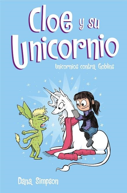 UNICORNIOS CONTRA GOBLINS (CLOE Y SU UNICORNIO 3) | 9788417424329 | SIMPSON, DANA