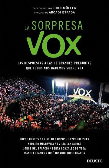 LA SORPRESA VOX. LAS RESPUESTAS A LAS 10 GRANDES PREGUNTAS QUE TODOS NOS HACEMOS SOBRE VOX | 9788423430321 | MÜLLER GONZÁLEZ, JOHN FREDDY/AUTORES VARIOS