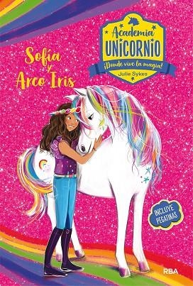 ACADEMIA UNICORNIO 1. SOFÍA Y ARCOIRIS | 9788427216198 | SYKES JULIE