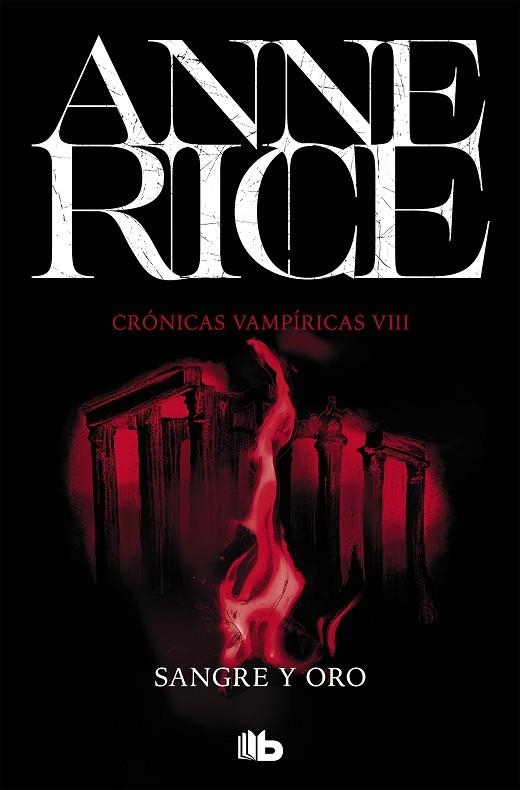 SANGRE Y ORO (CRÓNICAS VAMPÍRICAS 8) | 9788490707739 | RICE, ANNE