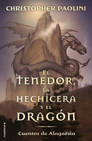 EL TENEDOR, LA HECHICERA Y EL DRAGÓN. CUENTOS DE ALAGAËSIA | 9788417541804 | PAOLINI, CHRISTOPHER