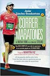 CORRER MARATONES. DE NUEVA YORK A LA CIMA DEL STELVIO | 9788417057824 | SANCHEZ-BEASKOETXEA