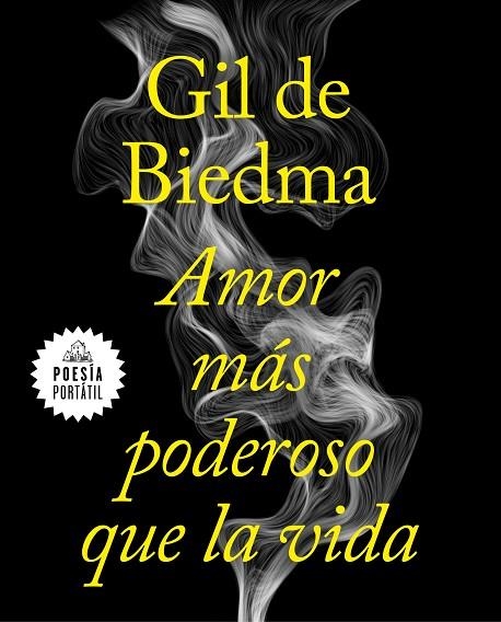 AMOR MÁS PODEROSO QUE LA VIDA | 9788439735663 | GIL DE BIEDMA, JAIME