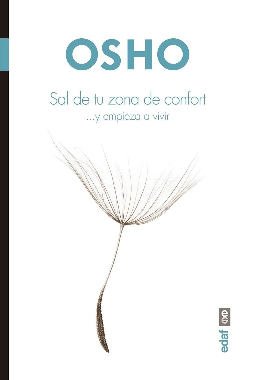 SAL DE TU ZONA DE CONFORT ...Y EMPIEZA A VIVIR | 9788441438965 | OSHO