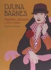 PAPRIKA JOHNSON Y OTROS RELATOS | 9788494651595 | BARNES, DJUNA 